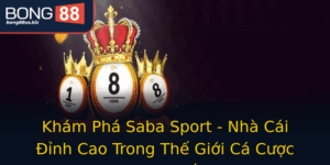 Kham Pha Saba Sport Nha Cai Inh Cao Trong The Gioi Ca Cuoc Truc Tuyen