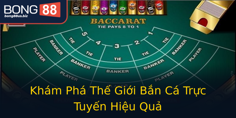 Khám Phá Thế Giới Bắn Cá Trực Tuyến Hiệu Quả Khám Phá Thế Giới Bắn Cá Trực Tuyến Hiệu Quả